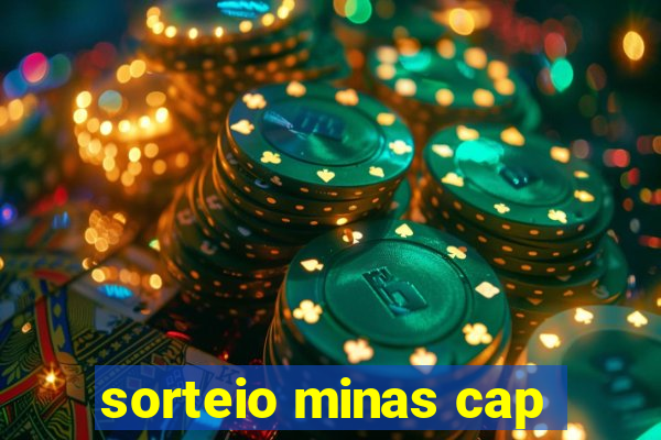 sorteio minas cap